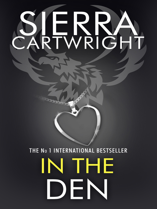 Title details for In the Den by Sierra Cartwright - Available